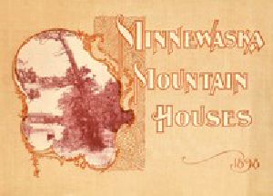 [Gutenberg 43958] • Minnewaska Mountain Houses